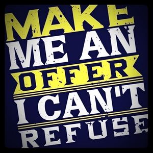 Don't hesitate to send offers